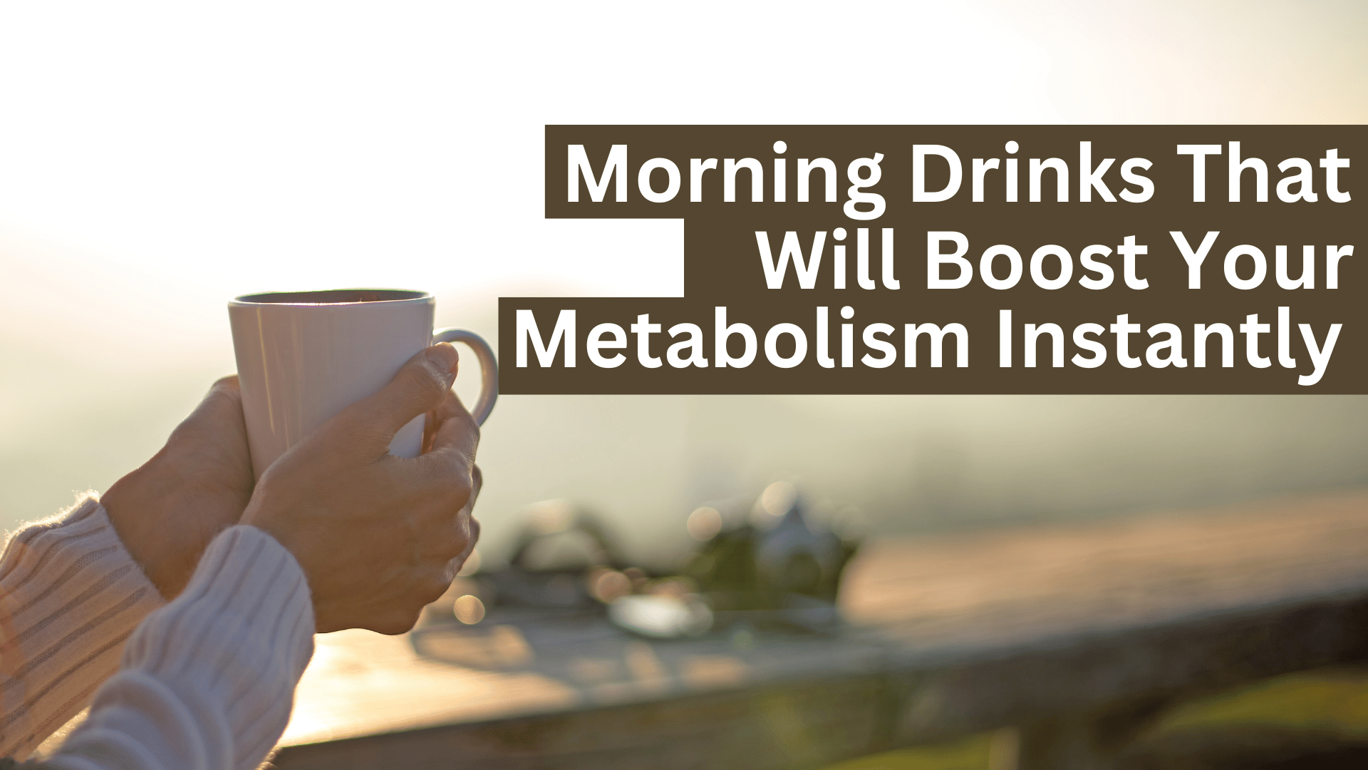 10 Morning Drinks That Will BOOST Your Metabolism Instantly